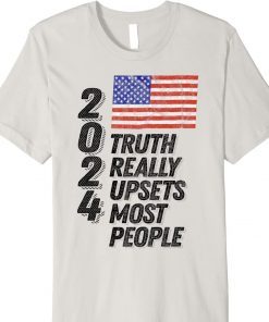 Trump 2024 Truth Really Upsets Most People Vintage T-Shirt