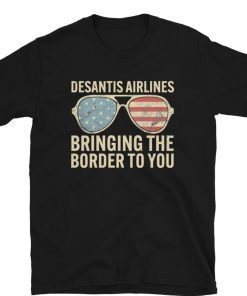 Desantis Airlines Bringing The Border To You Vintage TShirt