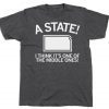 Kansas is a state tee shirt