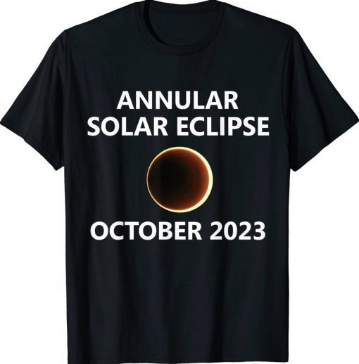 Annular Solar Eclipse 2023 October Oct 14 Nevada Colorado Tee Shirt