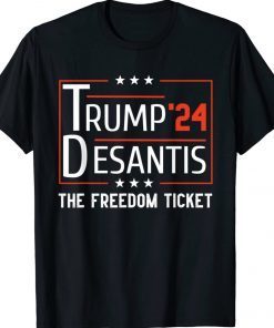 Support Trump 2024 Desantis The Free Ticket Tee Shirt