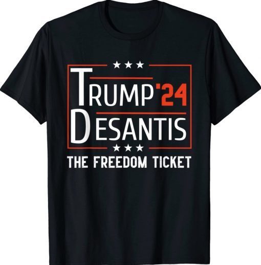 Support Trump 2024 Desantis The Free Ticket Tee Shirt