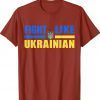 Fight Like Ukrainian Ukraine Support Tee Shirt