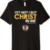 Yet Not I But Christ Vintage TShirt