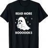 Read More Booooks Ghost Reading Books Halloween 2023 T-Shirt