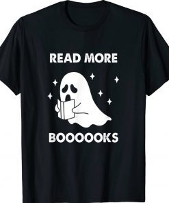 Read More Booooks Ghost Reading Books Halloween 2023 T-Shirt