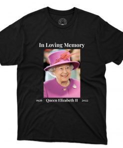 In Loving Memory Of Queen Queen Elizabeth II Tee Shirt