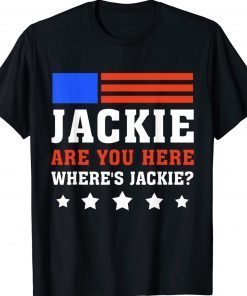 FJB Wheres Jackie Jackie Are You Here Brandon T-Shirt