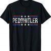 PedoHitler Biden Funny T-Shirt