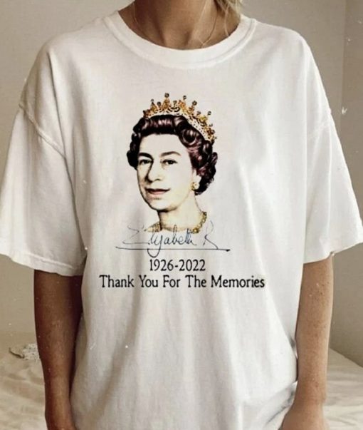 Elizabeth II Rest In Peace Thanks For The Memories 1926 - 2022 T-Shirt