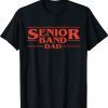 Senior Band Dad Tee Shirt