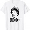 Queen Elizabeth Fabulous Queen Victims Tee Shirt