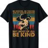 Be Rootin Be Tootin Be Shootin Be Kind Cowboy Opossum Lover T-Shirt