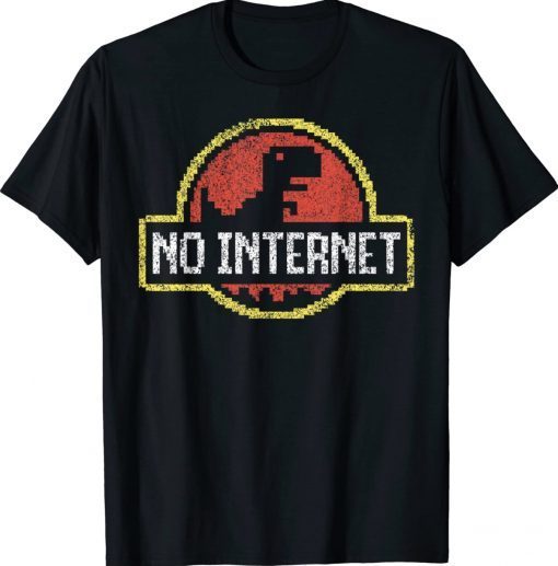 Funny No Internet Dinosaur Logo T-Shirt