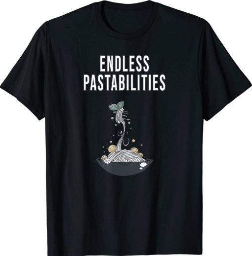 Endless Pastabilities Tee Shirt