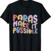 Paraprofessional Para Squad Tie Dye Rainbow Back To School Tee Shirt