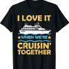 Cruise Art For Men Women Couple Cruising Ship Funny T-Shirt