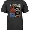 Only You Can Prevent Kamala Harris Tee Shirt