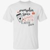 Pumpkin spice breast milk latte please tee shirt