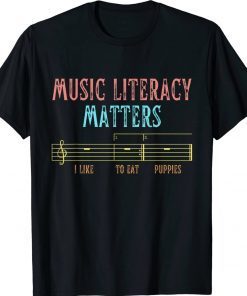 Vintage Music Literacy Matters I Like To Eat Puppies TShirt