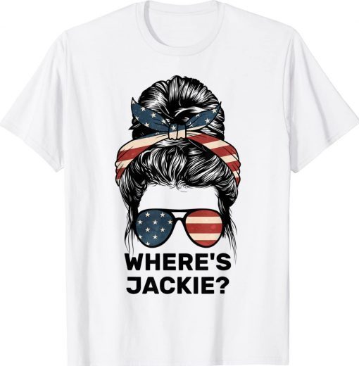 Where's Jackie Messy Bun American Flag Tee Shirt