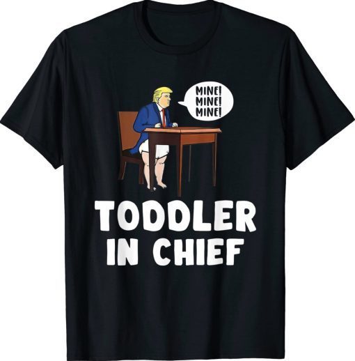 Toddler In Chief Funny Baby Trump Tee Shirt