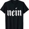 Nein German Saying No Germany Deutschland Vintage T-Shirt