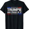 Trumpie And Proud Of It Trump 2024 USA Flag Tee Shirt