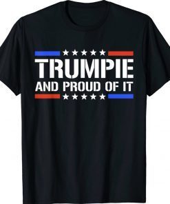 Trumpie And Proud Of It Trump 2024 USA Flag Tee Shirt