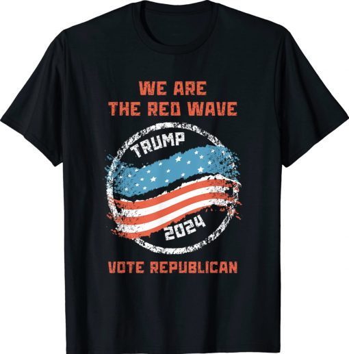 The Red Wave Is Coming 2024 Semi-Fascist Trump Vintage TShirt