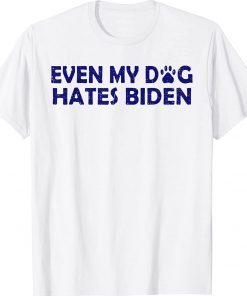 Event My Dog Hates Biden Vintage TShirt