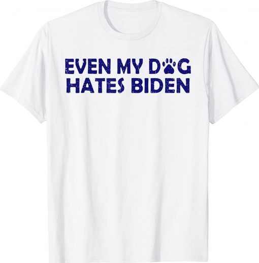 Event My Dog Hates Biden Vintage TShirt