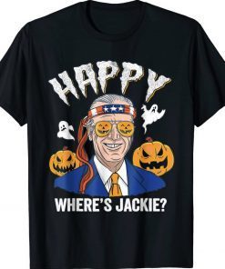 Happy Wheres Jackie Halloween Biden T-Shirt