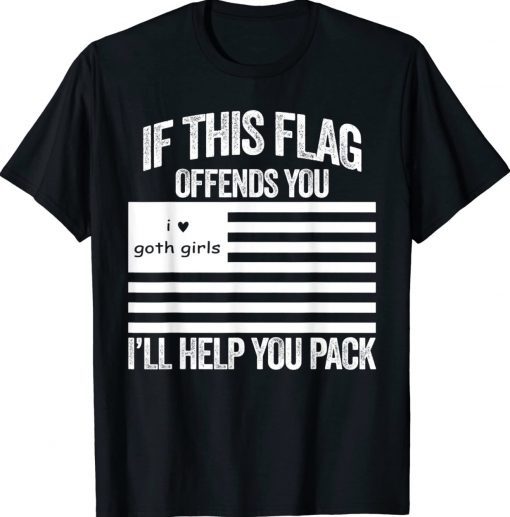 If This USA Goth Girls Flag Offends You I'll Help You Pack Vintage T-Shirt