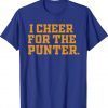 I Cheer For The Punter New TShirt