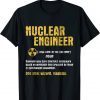 Nuclear Engineer Science Energy Engineering Radioactive Tee Shirt