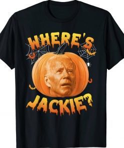 Where's Jackie Pumpkin Halloween Funny TShirt