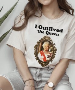 I Outlived The Queen Elizabeth II Vintage T-Shirt