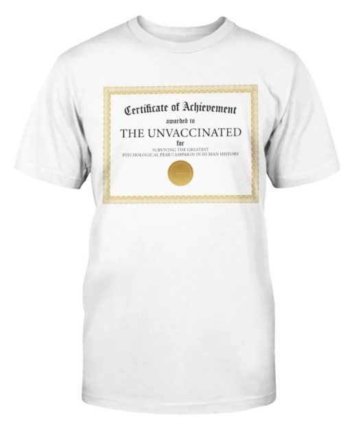 Certificate of Achievement Awarded To the Unvaccinated Vintage TShirt