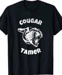 Cougar Wife Cougar Tamer for Husband of Hot Wife Tee Shirt