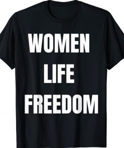 Women Life Freedom Unisex TShirt