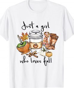 Womens Just A Girl Who Loves Fall Pumpin Spice Latte Autumn Gift T-Shirt