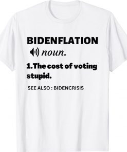 Bidenflation Definition Anti Biden Tee Shirt