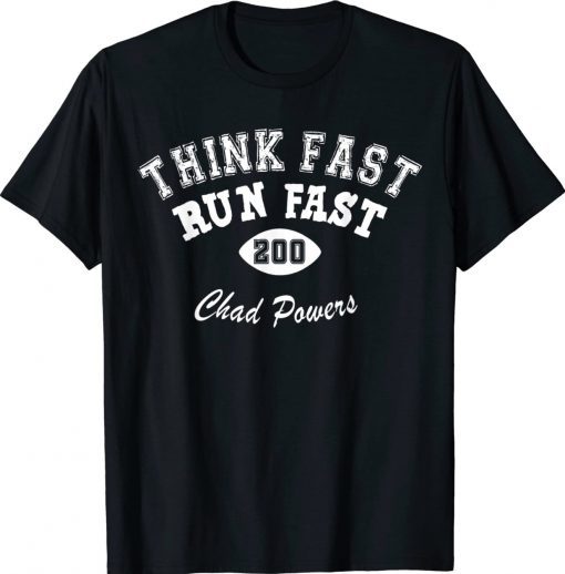 Chad Powers Think Fast Run Fast Unisex TShirt