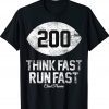 Think Fast Run Fast Tee Shirt