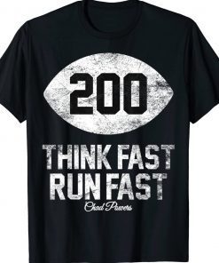 Think Fast Run Fast Tee Shirt