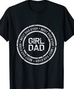 Dad's Girl.dad daddy, for men Vintage Proud Father of girl Tee Shirt