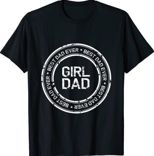 Dad's Girl.dad daddy, for men Vintage Proud Father of girl Tee Shirt