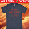 You Can Win Ugly Tee Shirt