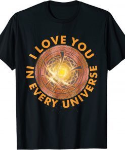 I Love You In Every Universe Funny T-Shirt